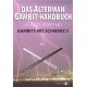 B.Alterman "Das Alterman Gambit-Handbuch. Gambits mit Schwarz 2" ( K-3690/s/2)